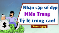 Phân tích dự đoán Xổ Số Miền Trung ngày 01/08/2025 - Dự đoán XSMT 01-08-2025